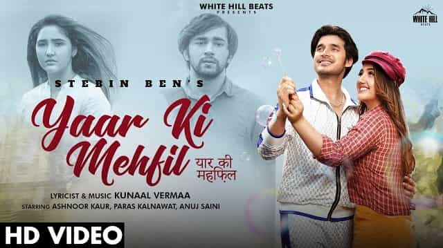 Yaar Ki Mehfil Lyrics - Stebin Ben