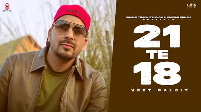 21 Te 18 Lyrics - Veet Baljit
