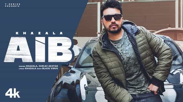 AIB Lyrics - Khazala | Gurlez Akhtar