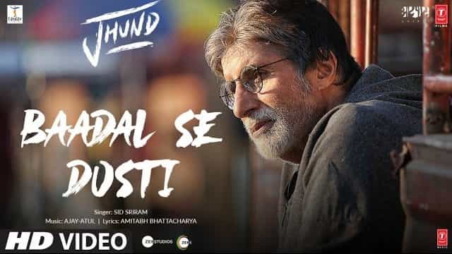 Baadal Se Dosti Lyrics - Jhund | Sid Sriram