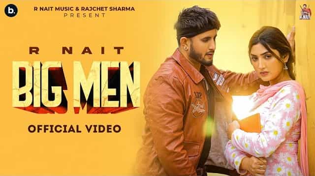 Big Man Lyrics - R Nait | Gurlej Akhtar