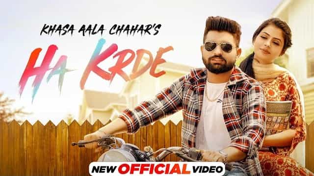 Ha Krde Lyrics - Khasa Aala Chahar