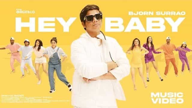 Hey Baby Lyrics - Bjorn Surrao