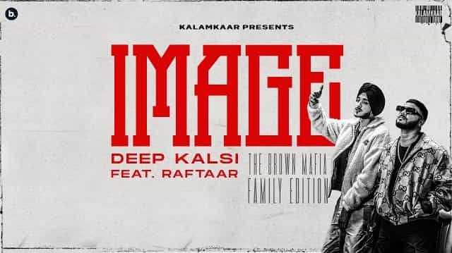 Image Lyrics - Deep Kalsi | Raftaar