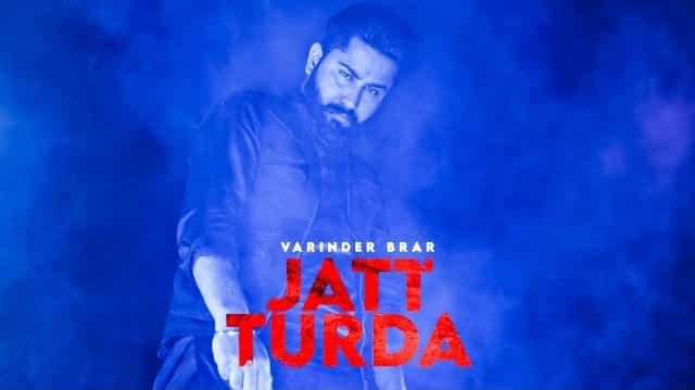 Jatt Turda Lyrics - Varinder Brar