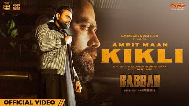 Kikli Lyrics - Amrit Maan | Babbar