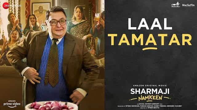 Laal Tamatar Lyrics - Sharmaji Namkeen