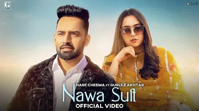Nawa Suit Lyrics - Harf Cheema | Gurlez Akhtar