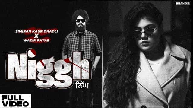 Niggh Lyrics - Simiran Kaur Dhadli