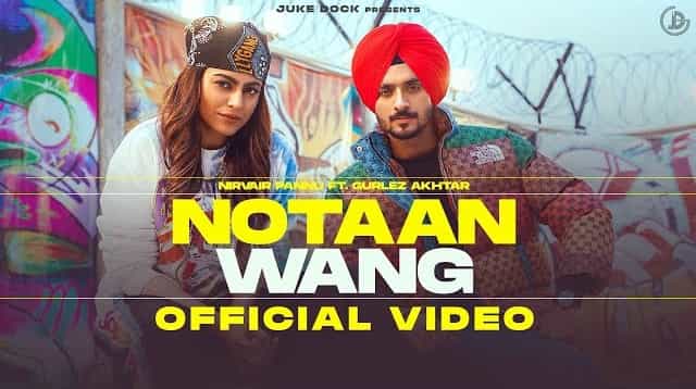 Notaan Wang Lyrics - Nirvair Pannu | Gurlez Akhtar