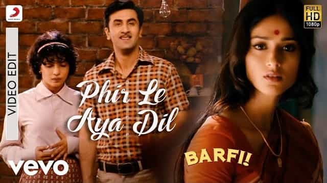 Phir Le Aaya Dil Lyrics - Barfi | Arijit Singh