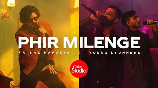 Phir Milenge Lyrics - Faisal Kapadia x Young Stunners