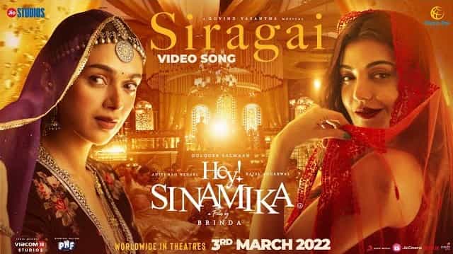 Siragai Lyrics - Hey Sinamika | Dulquer Salmaan