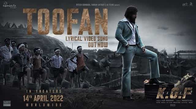 Toofan Lyrics - KGF Chapter 2 | Yash