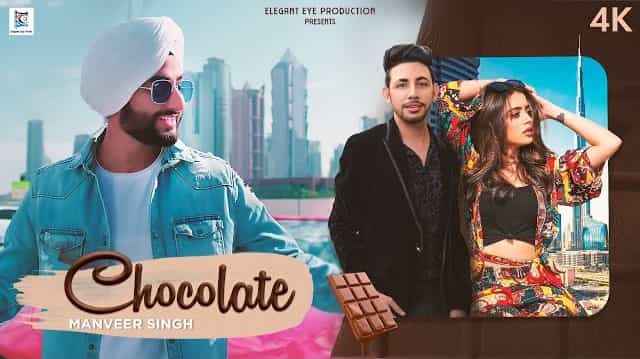 Chocolate Lyrics - Manveer Singh
