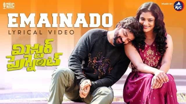 Emainado Lyrics - Mr Pregnant | Yazin Nizar