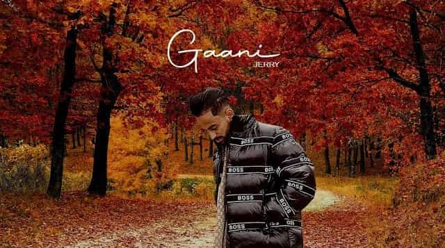 Gaani Lyrics - Jerry