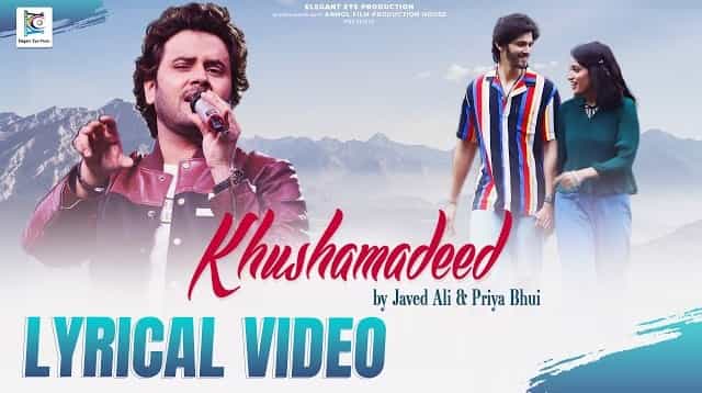Khushamadeed Lyrics - Javed Ali