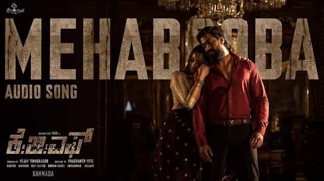 Mehabooba Lyrics - KGF Chapter 2 (Kannada)