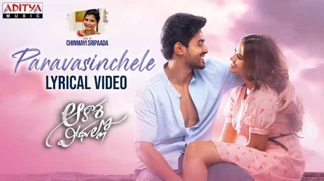 Paravasinchele Lyrics - Aakasa Veedhullo
