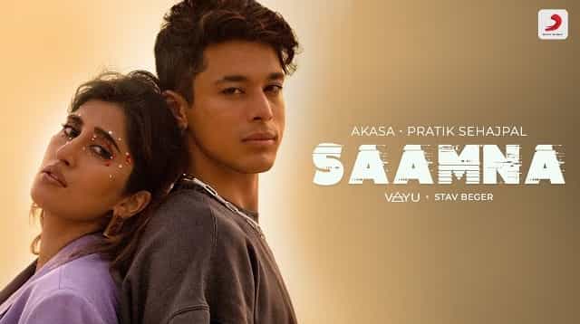 Saamna Lyrics - Akasa | Pratik Sehajpal