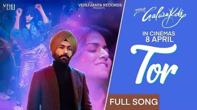 Tor Lyrics - Tarsem Jassar | Galwakdi
