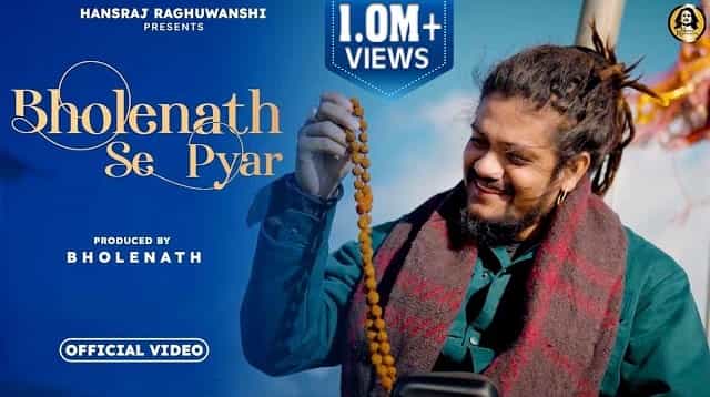 Bholenath Se Pyar Lyrics - Hansraj Raghuwanshi