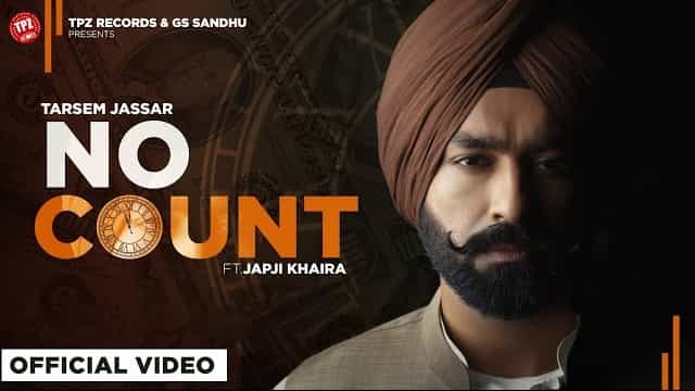No Count Lyrics - Tarsem Jassar