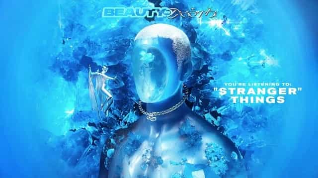 Stranger Things Lyrics - Chase Atlantic