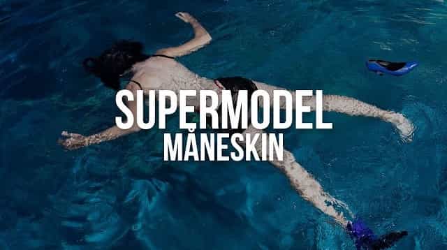 Supermodel Lyrics - Måneskin