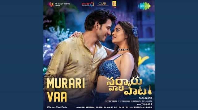 Murari Vaa Lyrics - Sarkaru Vaari Paata