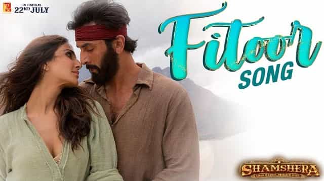Fitoor Lyrics - Shamshera | Arijit Singh