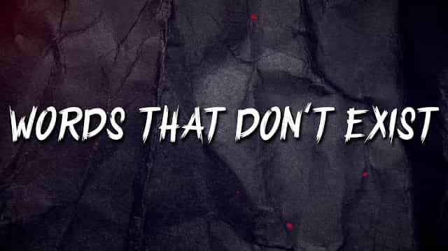 Words That Don't Exist Lyrics - Citizen Soldier