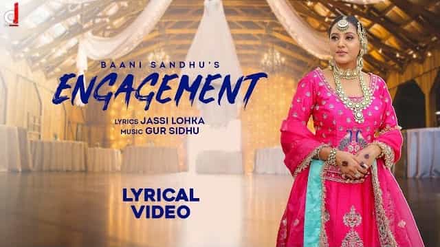Engagement Lyrics - Baani Sandhu