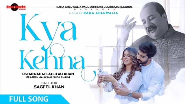 Kya Kehna Lyrics - Rahat Fateh Ali Khan
