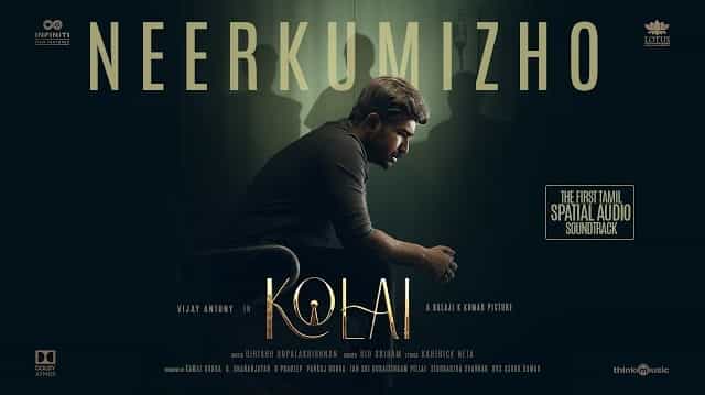 Neerkumizho Lyrics - Kolai | Sid Sriram