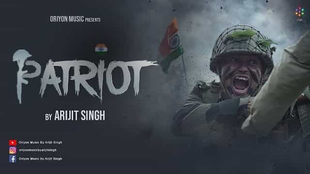Patriot Lyrics - Arijit Singh