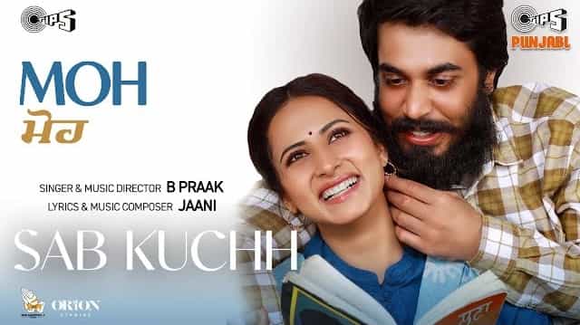 Sab Kuchh Lyrics - Moh | B Praak