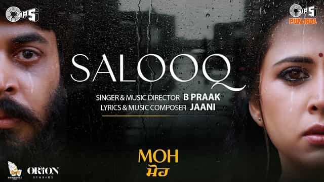 Salooq Lyrics - Moh | B Praak