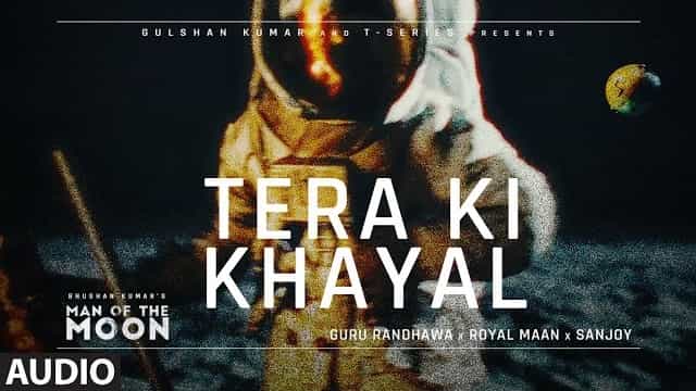 Tera Ki Khayal Lyrics - Guru Randhawa