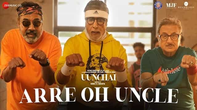 Arre Oh Uncle Lyrics - Uunchai | Divya Kumar