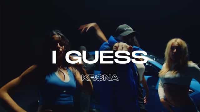 I Guess Lyrics - KR$NA