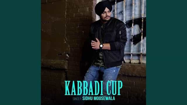 Kabbadi Cup Lyrics - Sidhu Moose Wala