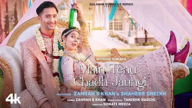 Main Tenu Chadh Jaungi Lyrics - Zahrah S Khan