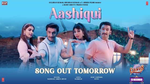 Aashiqui Lyrics - Cirkus | Badshah
