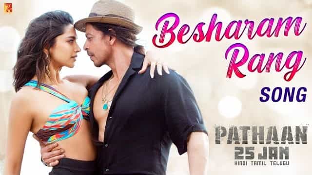 BESHARAM RANG LYRICS - Pathaan