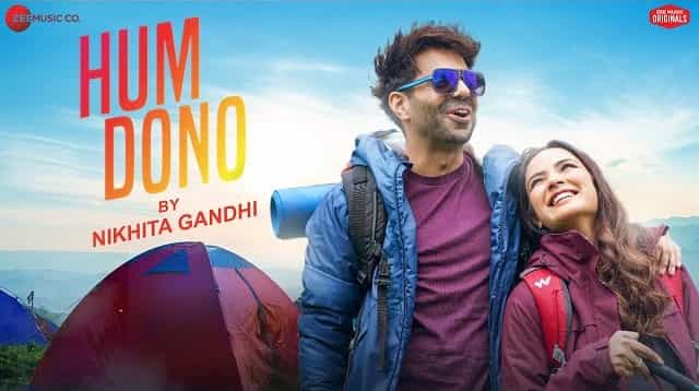 Hum Dono Lyrics - Nikhita Gandhi