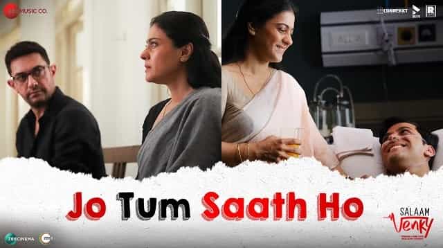Jo Tum Saath Ho Lyrics - Salaam Venky