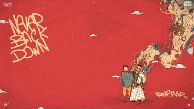 Never Back Down Lyrics - Raftaar