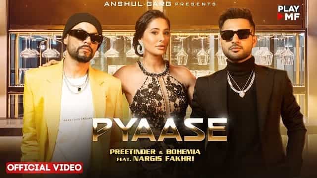 Pyaase Lyrics - Preetinder x Bohemia